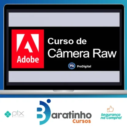 Adobe Câmera Raw - ProDigital
