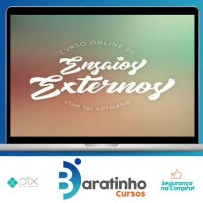 Curso Ensaios Externos - Tai Artmann