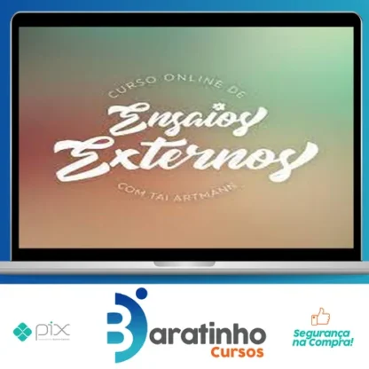 Curso Ensaios Externos - Tai Artmann