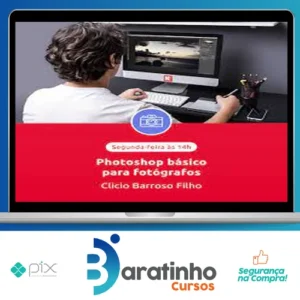 EduK: Photoshop Básico para Fotógrafos - Clicio Barroso Filho