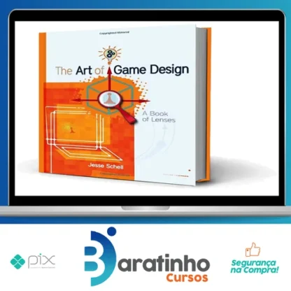 A Arte de Game Design - Jesse Schell