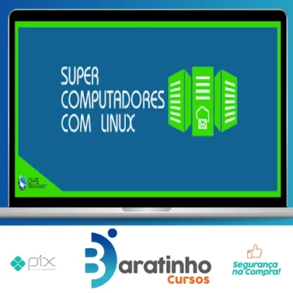 Construindo Super Computadores com Linux - OYS