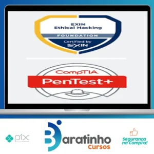 Curso Oficial EXIN Ethical Hacking + CompTIA PenTest+ - Clavis