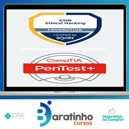 Curso Oficial EXIN Ethical Hacking + CompTIA PenTest+ - Clavis