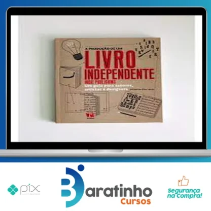 A Produção de um Livro Independente - Ellen Lupton