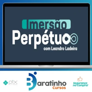 Imersão Perpétuo - Leandro Ladeira