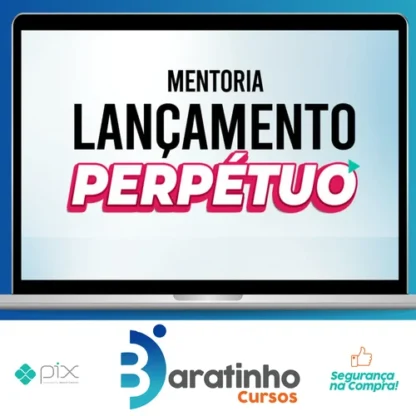 Mentoria Lançamento Perpétuo - Micha Menezes