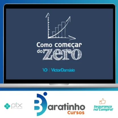 Como Começar do Zero - Victor Damásio