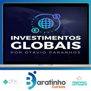 Investimentos Globais - Otávio Paranhos