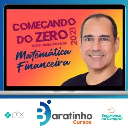 Matemática Financeira - Jairo Teixeira (Cers)