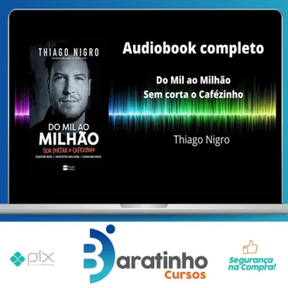 Mil ao Milhão - Thiago Nigro [HUMANO]