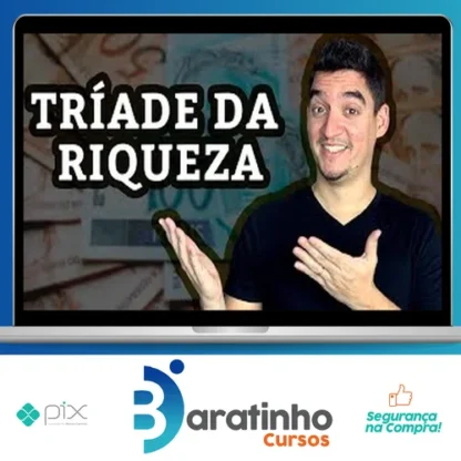 Triade do Dinheiro - Rafael Seabra