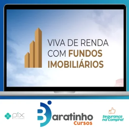 Viva de Renda Com Fundos Imobiliários - Arthur Vieira de Moraes