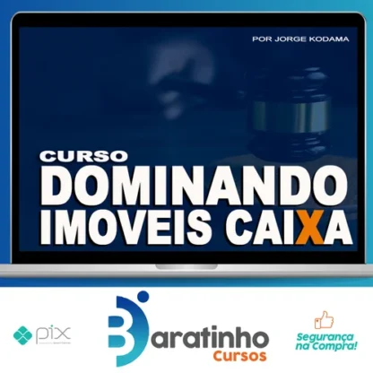 Dominando Imóveis Caixa - Jorge Kodama