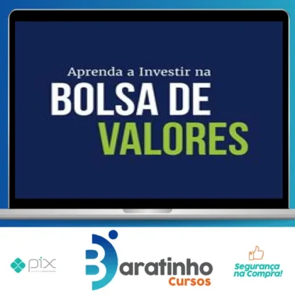 Aprenda a Investir na Bolsa de Valores 3.0 - XP Educação