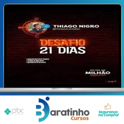 Desafio 21 Dias - Thiago Nigro