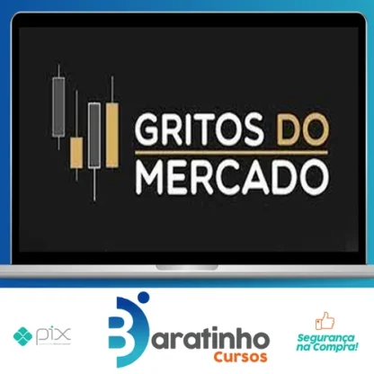 Gritos do Mercado - Gustavo Cuencas (Canal de Alta)