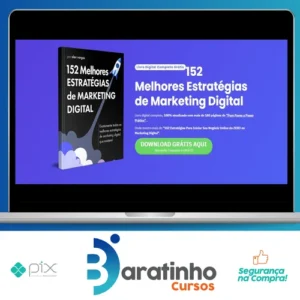 152 Estratégias Para Começar do Zero Seu Negócio Online No Marketing Digital - Alex Vargas
