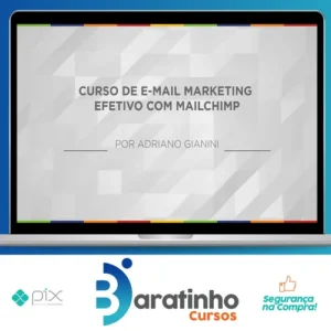 E-mail Marketing Efetivo com Mailchimp - Adriano Gianini