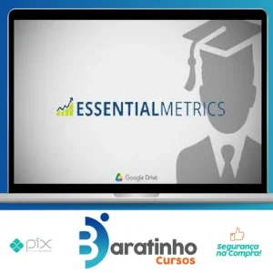 Essencial Metrics - Juliano Torriani