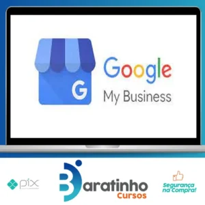 Google My Business Optimization to Get More Clients Today - SkillShare [INGLÊS]