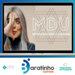 MDU: Metodo Descomplica Upgrade - Brunna Siqueira