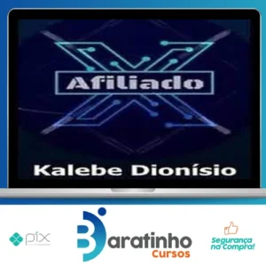 Afiliado X - Kalebe Dionísio