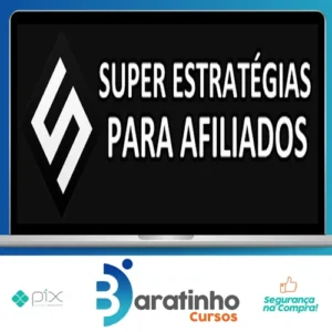 Super Estratégias Para Afiliados - João Santos