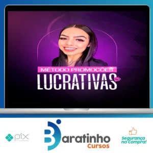 Método Promoções Lucrativas 2.0 - Amanda Marcheu