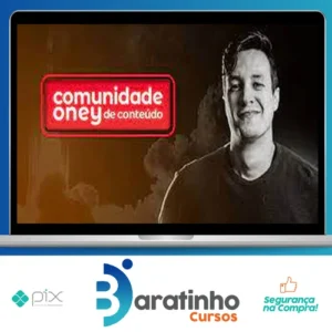 Comunidade de Conteúdo - Oney Araújo