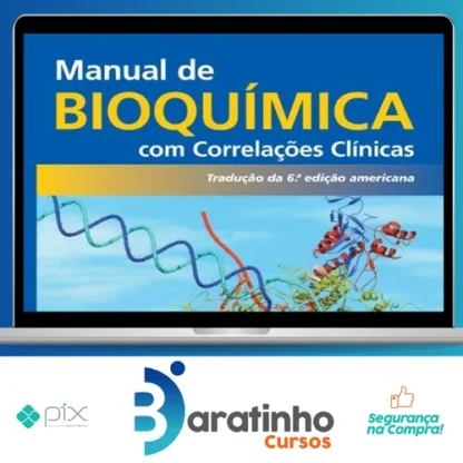 Manual de Bioquímica com Correlações Clínicas 6ª Edição - Thomas M. Devlin