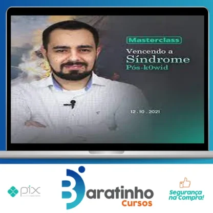 Masterclass: Vencendo a Síndrome Pós-Covid - Dr Luan