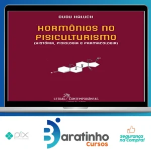 Hormônios no Fisiculturismo - Dudu Haluch