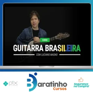 A Guitarra Brasileira - Luciano Magno