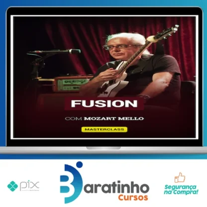 Masterclass Fusion - Mozart Mello