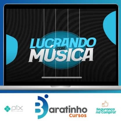 Lucrando com Músicas - Rodrigo Barros