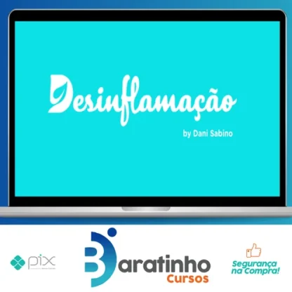 Curso Online Desinflamação - Dani Sabino