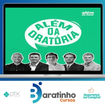 Além da Oratória: Curso de Oratória do Além da Facul - Vabo