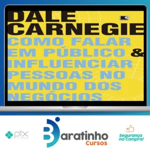 Como Falar em Público e Influenciar Pessoas no Mundo dos Negócios - Dale Carnegie