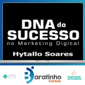 DNA do Sucesso no Marketing Digital - Hytallo Soares