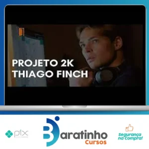 Projeto 2k - Thiago Finch