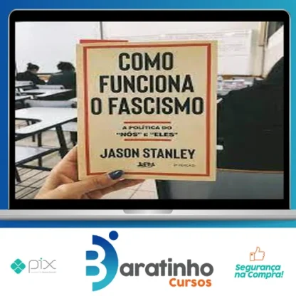 Como Funciona o Fascismo - Jason Stanley