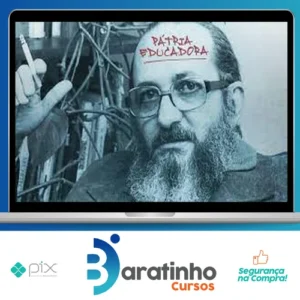 Desconstruindo Paulo Freire - Brasil Paralelo