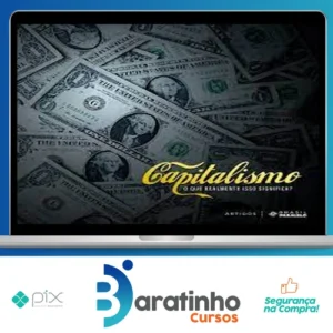 O Que é Capitalismo - Brasil Paralelo