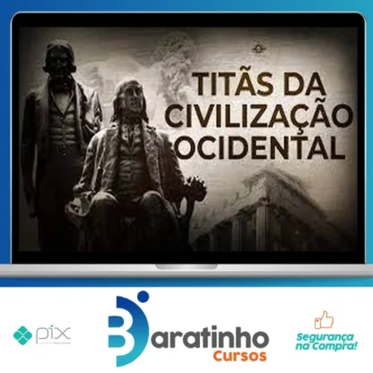 Titãs da Civilização Ocidental - Brasil Paralelo