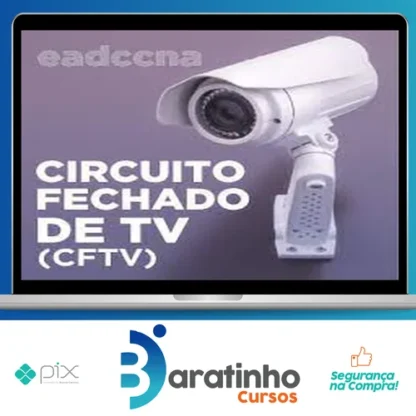 Circuito Fechado de TV CFTV - EADCCNA
