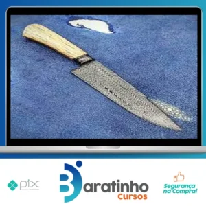 Curso de Aço Damasco - Gilson Bortolini