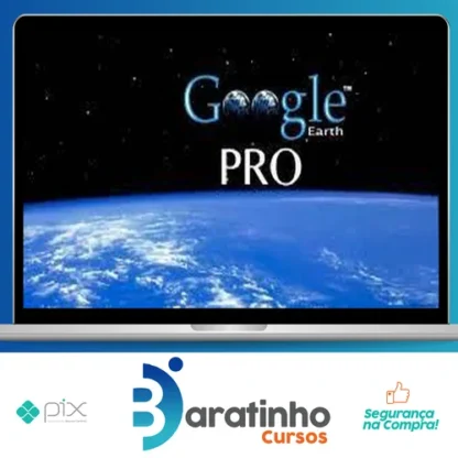 Explorando e criando Mapas com Google Earth Pro - Renato Quieza da Vitoria