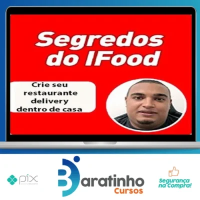 Os segredos do iFood ( Método Delivery ) - João Barcelos