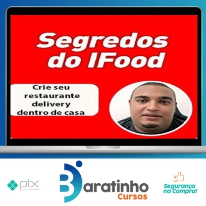 Os segredos do iFood ( Método Delivery ) - João Barcelos